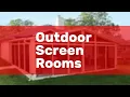 Outdoor Screen Rooms