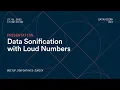 024 Data Sonification with Loud Numbers