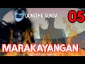 Download Lagu Marakayangan Bagian 05