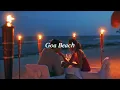 goa beach slowed reverb