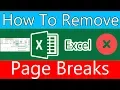 How to Remove Excel 2016 page breaks