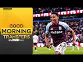 Al Hilal In talks to sign Watkins Good Morning Transfers