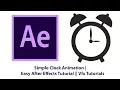 Simple Clock Animation Easy After Effects Tutorial Vfx Tutorials