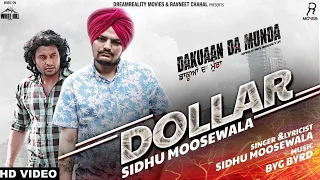 SIDHU MOOSE WALA : DOLLAR | BYG BYRD | OFFICIAL AUDIO