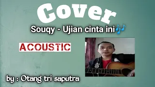 Souqy ujian cinta ini_cover