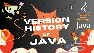 Version History of Java Evolution of various Java versions