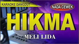 Download Karaoke dangdut Hikma (nada cewek) - Meli Lida MP3