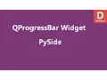 PySide Progress Bar Widget QProgressBar