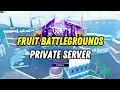 FRUIT BATTLEGROUNDS PRIVATE SERVER - FRUIT BATTLEGROUNDS VIP SERVER Working December 2023