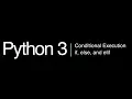 Python 3 Programming Course 9 - If Elif and Else
