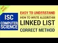 How to Write Link List Algorithm - ISC Computer Science