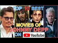Top 10 Best movies of Johnny Depp as per as IMDB rating