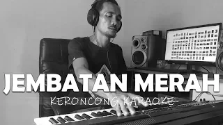 Download Jembatan Merah - Langgam Keroncong Karaoke Terbaru MP3