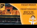 Freight Broker vs Freight Forwarder What s the Difference