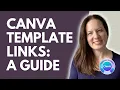 Using Canva Template Links Your Questions Answered Updated for 2025