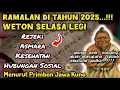 Lagu Weton Selasa Legi ditahun 2025 berdasarkan Primbon Jawa