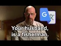 I Google Translated Walter White s confession 100 TIMES