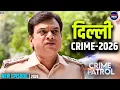 Lagu #delhi Crime | Crime Patrol | Crime Show 2026 | New Episode | Real Crime | Nayi Kahaniya