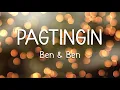 Pagtingin - Ben&Ben (LYRICS)
