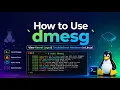 How to Use dmesg - View Kernel Logs Troubleshoot Hardware in Linux