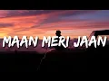 Download Lagu Meri Jaan Tune Mujhko Paagal Hai Kiya Mera Lagda Na Jiya Tere Bagair (Lyrics) Maan Meri Jaan - King