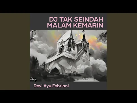 Download MP3 Dj Tak Seindah Malam Kemarin