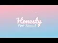 Download Lagu Honesty - Pink Sweat$ (Lyrics)