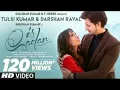 Is Qadar (Official Video) Tulsi Kumar, Darshan Raval | Sachet-Parampara | Sayeed Quadri |