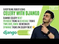 Django Celery Beat Periodic Tasks Celery Dynamic Tasks Crontab Email Scheduler