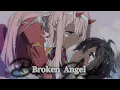 Download Lagu ZERO TWO AND HIRO 「 AMV 」BROKEN ANGEL ARASH FEAT HELENA