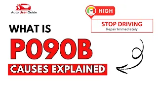 What is P090B Engine Error Code Causes Explained