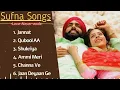 SUFNA MOVIE SONGS: B Praak | Janni | Ammy Virk | Tania | Romantic Punjabi Songs 2022
