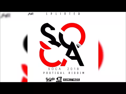 Download MP3 Splinter - Soca (Pootigal Riddim) \