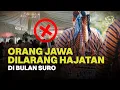 Download Lagu Orang Jawa Dilarang Gelar Hajatan di Bulan Suro, Apa Alasannya? — KiniTahu