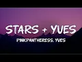 Lagu pinkpantheress - stars + yves (lyrics)