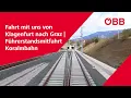 Fahrt mit uns von Klagenfurt nach Graz | Führerstandsmitfahrt Koralmbahn