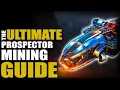 THE ULTIMATE PROSPECTOR Mining Guide in Star Citizen 2026