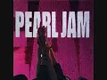 Pearl Jam - Garden