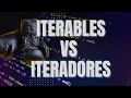 Que son los Iteradores en Python y por que son tan importantes