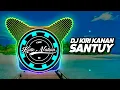 Download Lagu Dj KIRI KANAN SANTUY TIK TOK (DJ OPUS) || Full Bass 2020