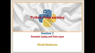 Session 2 - Dynamic typing and data types in Python