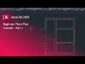 Create a Simple Floor Plan AutoCAD 2025 - Part 1 of 2