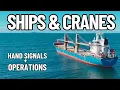 SHIP CRANE OPERATIONS CRANE HAND SIGNALS CARGO LIFTS