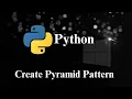 Create Pyramid Pattern in Python Programming Prof Antony Vijay