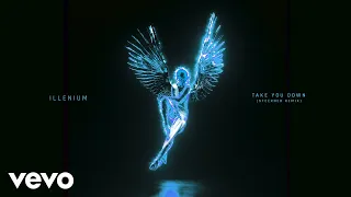 ILLENIUM - Take You Down Steerner Remix