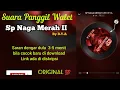 Download Lagu Suara panggil walet SP NAGA MERAH II Original