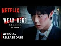 Download Lagu Weak Hero Class 3 | Weak Hero Class Season 3 Release Date | Weak Hero Class 3 Trailer | Netflix 