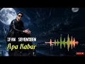(FULL LYRIC ) APA KABAR - IFAN SEVENTEEN 🔥TRENDING MUSIC🔥