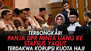 TERBONGKAR! PANJA DPR MINTA UANG KE STAFSUS YAQUT TERDAKWA KORUPSI KUOTA HAJI