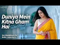 Lagu World Bass- Duniya Mein Kitna Gham Hai  (DJ Remix 2026 Beat Mix ) | Deep House Mix | 90s Hindi Song 